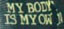 my body is my own