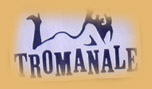 tromanale