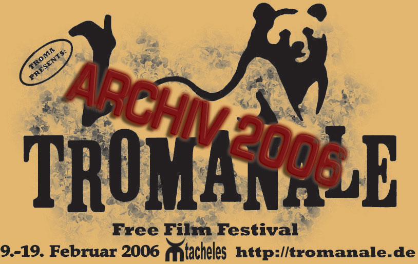 tromanale archiv 2006